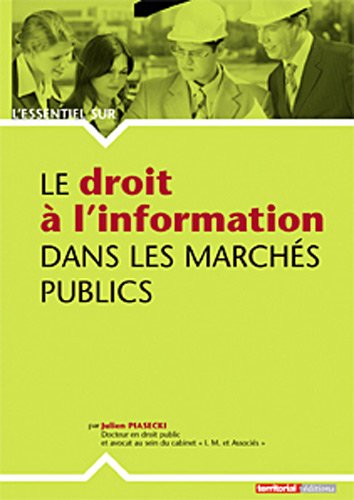 Le  droit à l'information dans les marchés publics