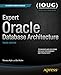 Expert Oracle Database Architecture