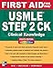 First Aid for the USMLE Step 2 CK, Eighth Edition (First Aid for the USMLE Step 2: Clinical Knowledge)