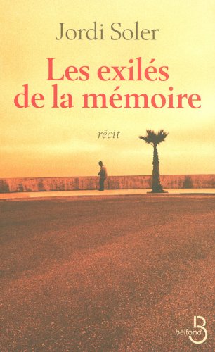 Les  exilés de la mémoire