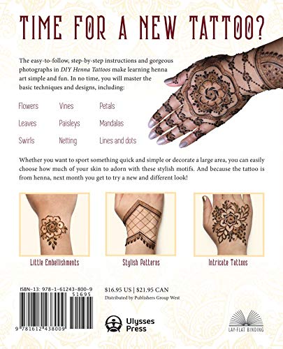 DIY Henna Tattoos: Learn Decorative Patterns, Draw Modern Designs and Create Everyday Body Art - //medicalbooks.filipinodoctors.org