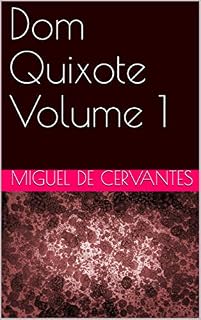Livro Dom Quixote Volume 1
