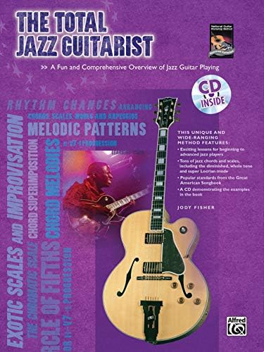 The Total Jazz Guitarist: A Fun and Comprehensive Overview of Jazz Guitar Playing , Book & Online Audio (The Total Guitarist)