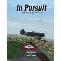 In Pursuit: A Pilot's Guide to Online Air Combat