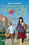 Front cover for the book The Shambling Guide to New York City by Mur Lafferty
