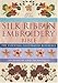 Silk Ribbon Embroidery Bible: The Essential Illustrated Reference to Designs and Techniques by 