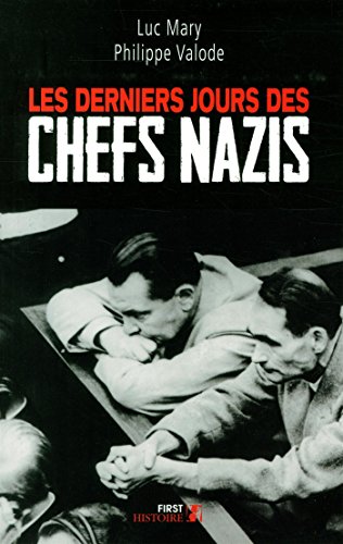 Les  derniers jours des chefs nazis