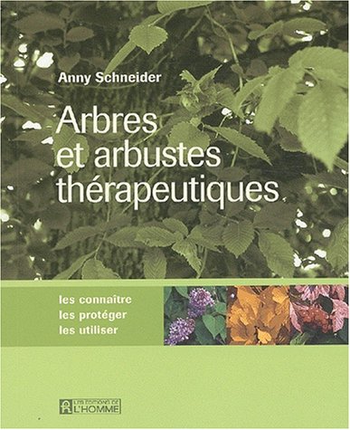 Arbres et arbustes thérapeutiques