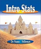Intro Stats, De Veaux, Richard and Velleman, Paul, 0201709104
