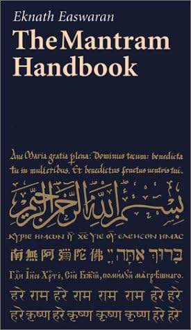 The Mantram Handbook Paperback – 29 Jun 2001