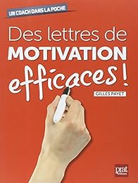 Des  lettres de motivation efficaces !