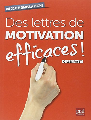 Des  lettres de motivation efficaces !
