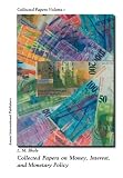 Image de Collected Papers on Money, Interest, and Monetary Policy: Collected Papers Volume 1