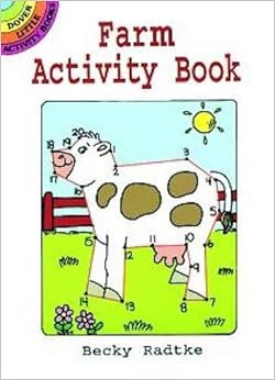 FARM ACTIVITY BOOK, by Becky Radtke FARM ACTIVITY BOOK, by Becky Radtke