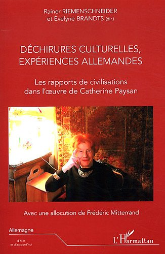 Déchirures culturelles, expériences allemandes