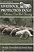 Livestock Protection Dogs: Selection, Care, and Training