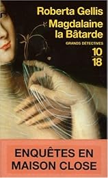 Magdalaine, la bâtarde