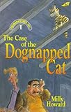 The Case of the Dognapped Cat by 