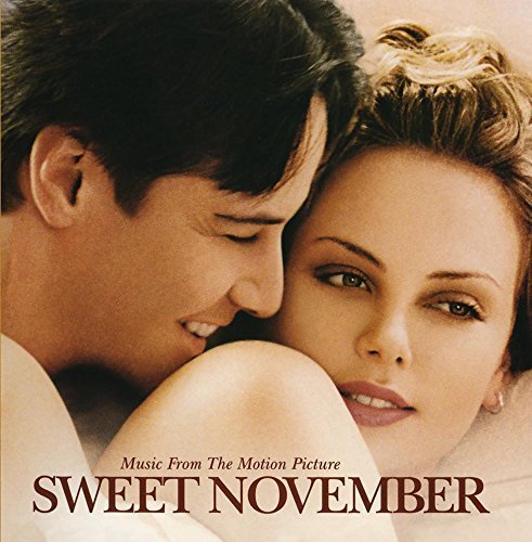 Sweet November 2001 Film 2001 05 03 Amazon Com Music