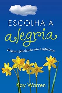 Livro Escolha a alegria: Porque a felicidade não é suficiente