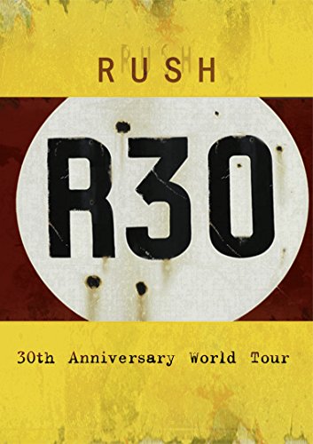 Rush - R30: 30th Anniversary World Tour (2 Discs)