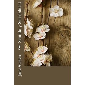 Sentido y Sensibilidad (Spanish Edition)
