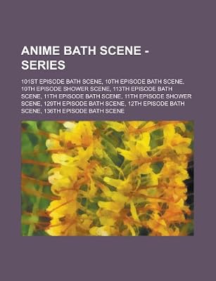Anime Bath Scene Series 101st Episode Bath Scene 10th Episode Bath Scene 10th Episode Shower Scene 113th Episode Bath Scene 11th Episode Bath Episode Bath Scene 12th Episode Bath Scene