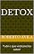 Livro Detox : Tudo o que você precisa saber!