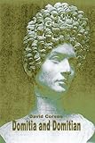 Front cover for the book Domitia and Domitian by David Corson