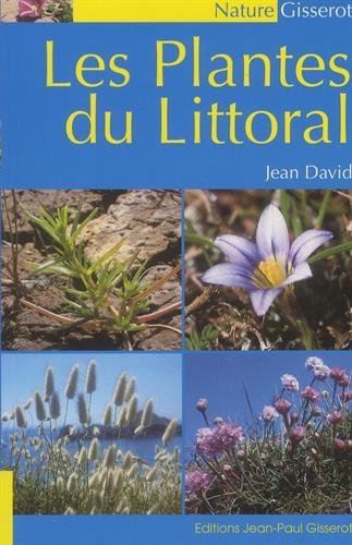 PLANTES DU LITTORAL (LES) (NATURE) by DAVID JEAN