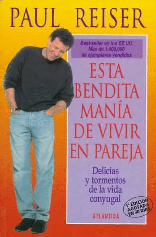 Esta bendita manía de vivir en pareja