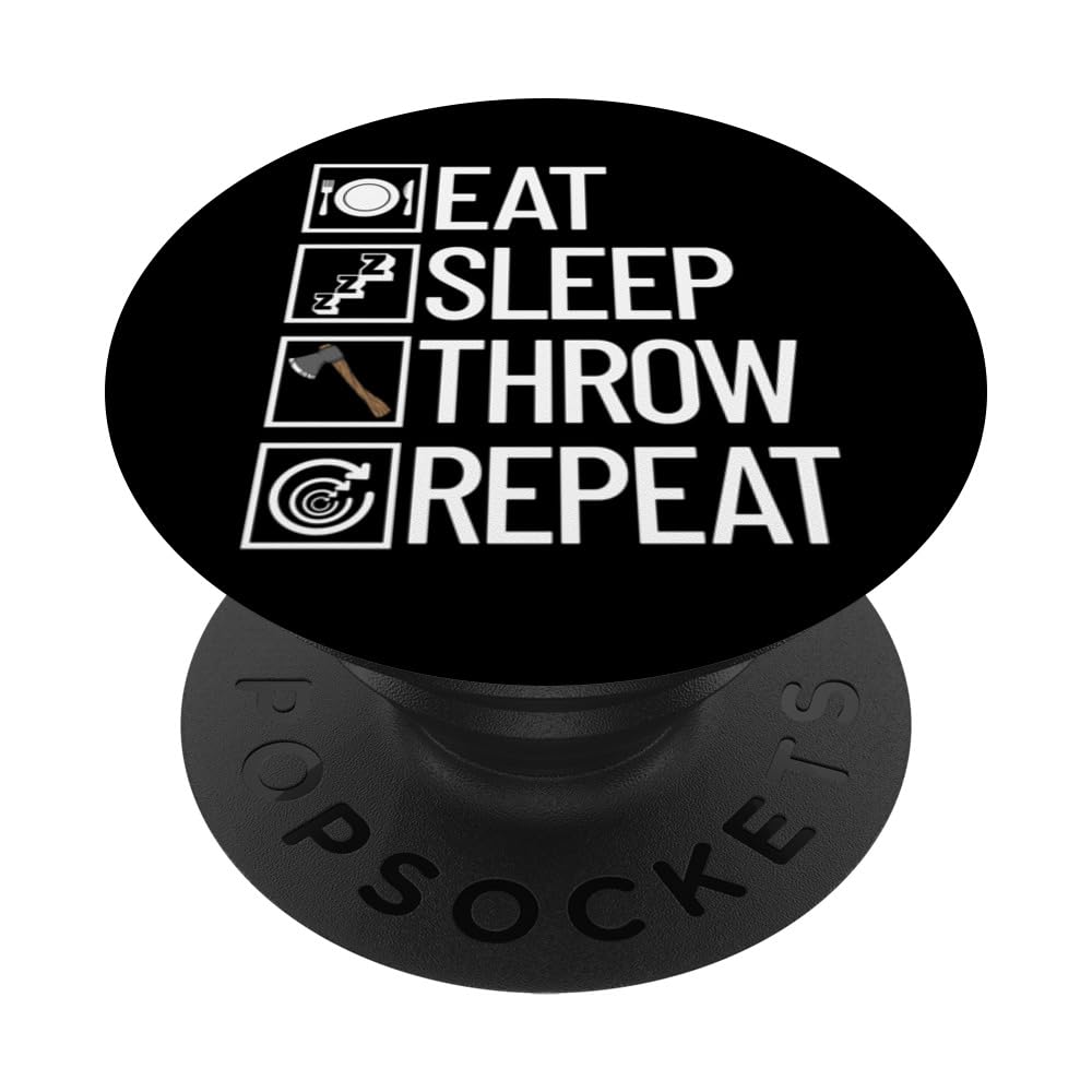 Eat Sleep Throw Repeat Axe Thrower Funny Axe Throwing PopSockets Swappable PopGrip