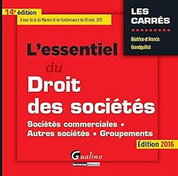 L' essentiel du droit des sociétés