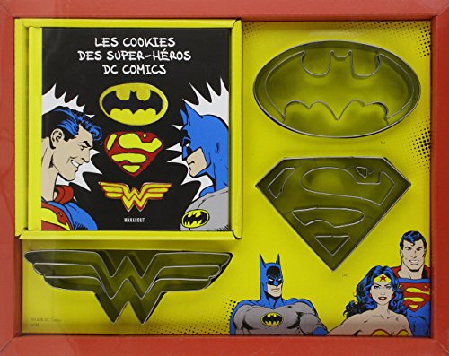 Batman, Superman & Wonder Woman présentent les cookies des super-héros DC comics