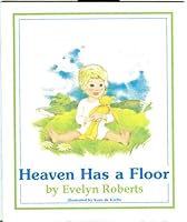 Heaven Has a Floor 0803737092 Book Cover