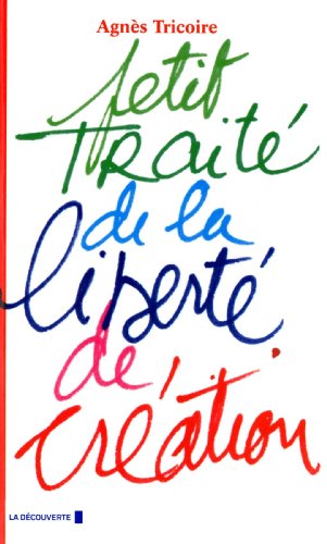 Petit traité de la liberté de création