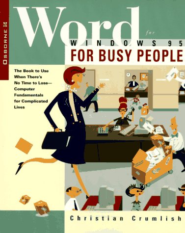 Word for Windows 95 for Busy People by Christian Crumlish