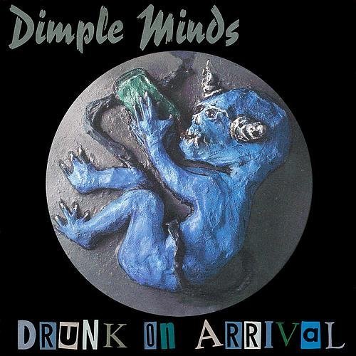 Dimple Minds - Drunk On Arrival By Dimple Minds - Zortam Music