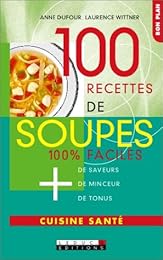 100 recettes de soupes