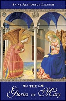 The Glories Of Mary The Glories Of Mary
