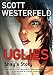Uglies: Shay's Story (Graphic Novel) (Uglies Graphic Novels) by Scott Westerfeld, Devin Grayson