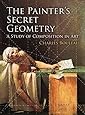 The Painter's Secret Geometry: A Study of Composition in Art (Dover Books on Fine Art)