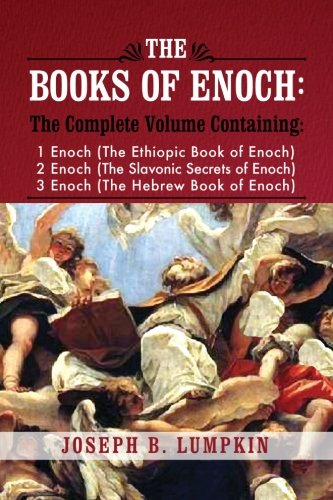 BOOK The Books of Enoch: A Complete Volume Containing 1 Enoch (The Ethiopic Book of Enoch), 2 Enoch (The<br />[E.P.U.B]
