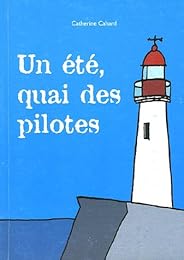 Un  été, quai des Pilotes