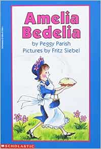 Amelia Bedelia: Peggy Parish: 9780590477642: Amazon.com: Books