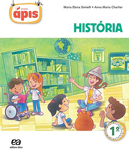 História. 1º Ano - Coleção Projeto Ápis PDF Maria Elena Simielli