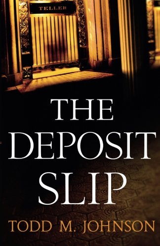 The Deposit Slip The Deposit Slip