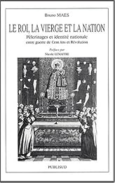 Le  Roi, la Vierge et la nation