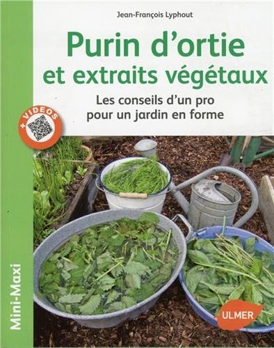 Purin d'ortie et extraits végétaux