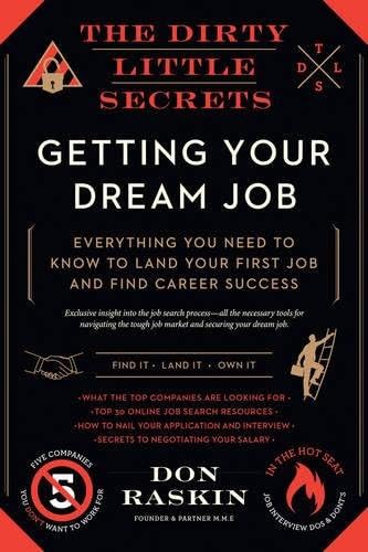 The Dirty Little Secrets of Getting Your Dream Job (2) Paperback – April 5, 2016